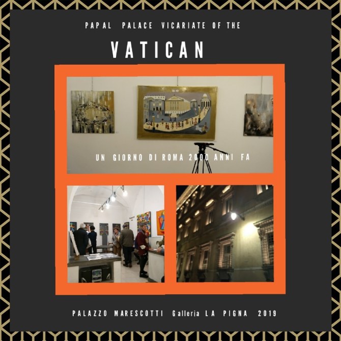 ROMA -VATICAN Mostra Internazionale d'Arte Contemporanea Palazzo Marescotti 2019